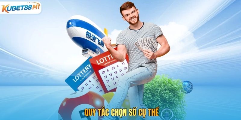 Quy tắc chọn số cụ thể